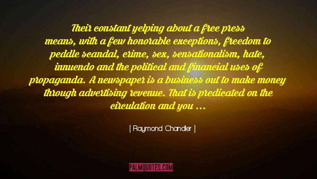 Free Press quotes by Raymond Chandler