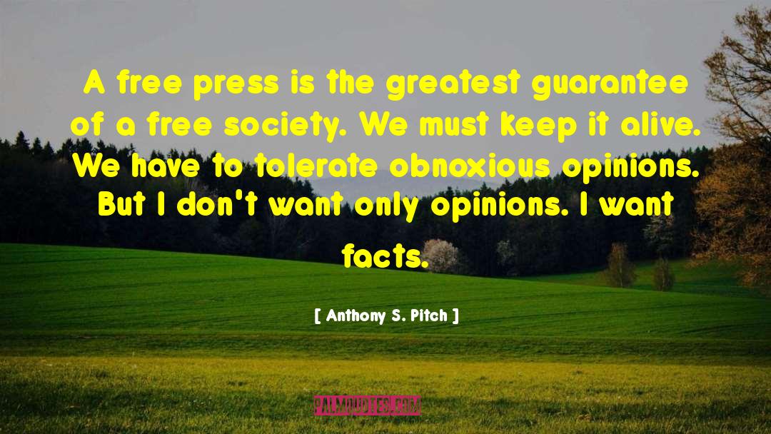 Free Press quotes by Anthony S. Pitch