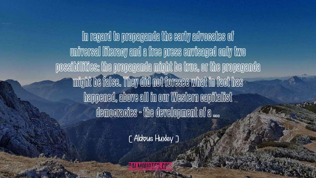 Free Press quotes by Aldous Huxley