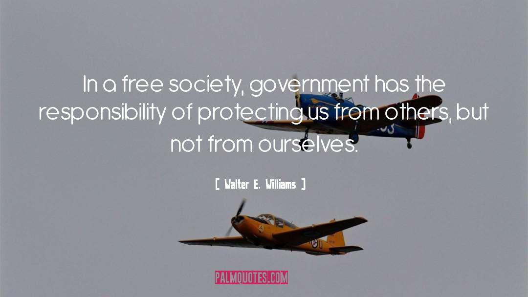 Free Society quotes by Walter E. Williams