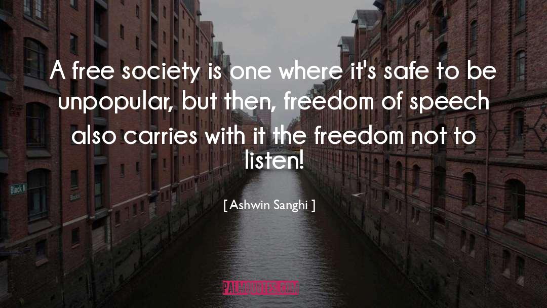 Free Society quotes by Ashwin Sanghi