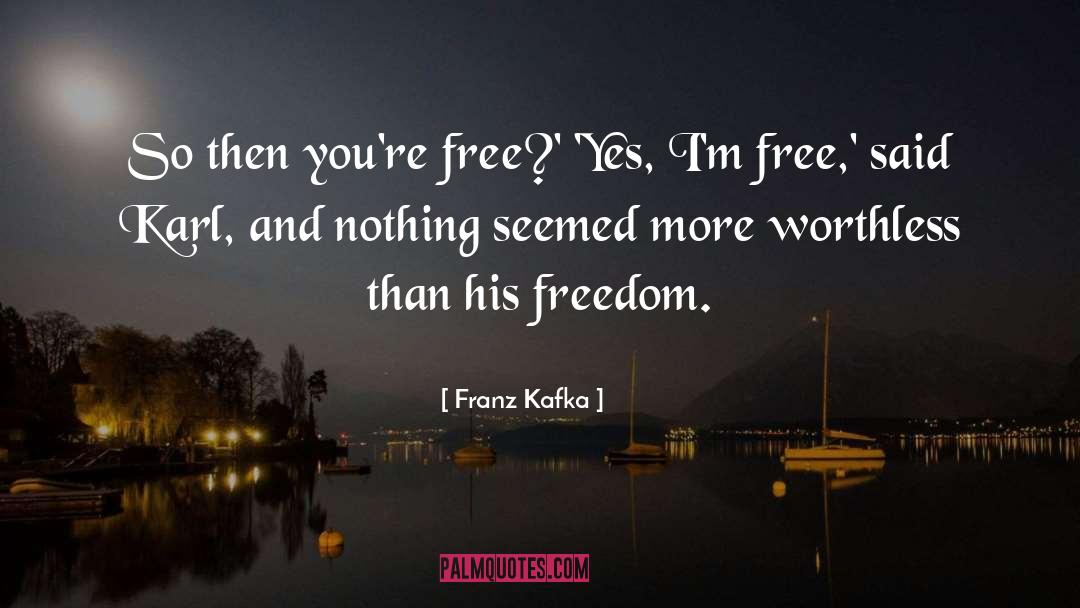 Free Software quotes by Franz Kafka