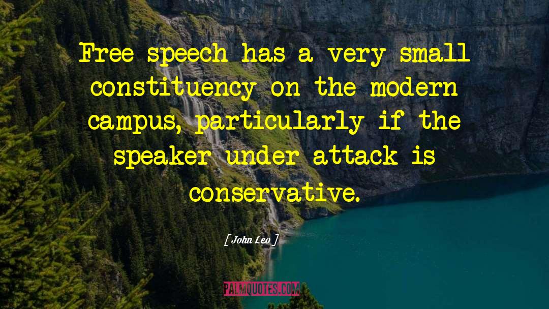 Free Speech On College Campuses quotes by John Leo