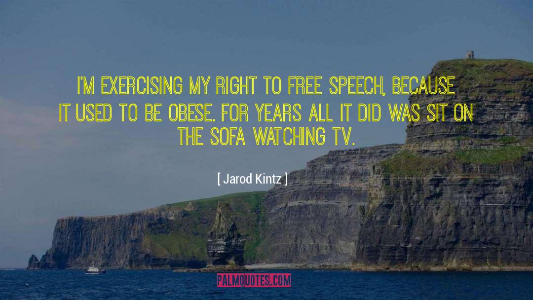 Free Speech On College Campuses quotes by Jarod Kintz