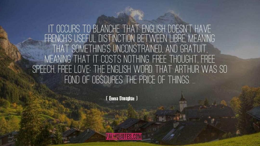 Free Speech quotes by Emma Donoghue