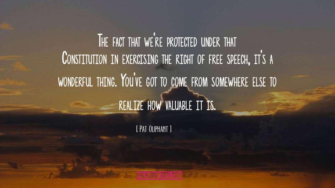 Free Speech quotes by Pat Oliphant