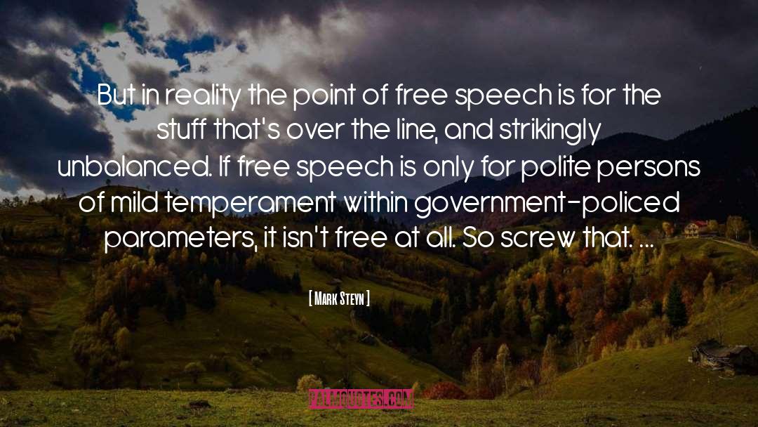 Free Speech quotes by Mark Steyn