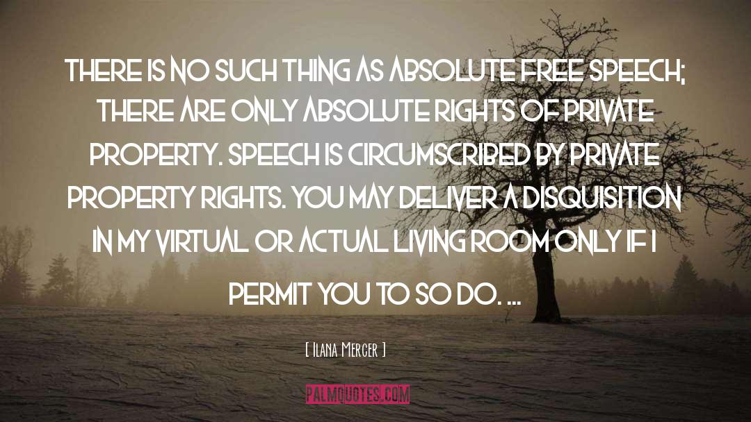 Free Speech quotes by Ilana Mercer