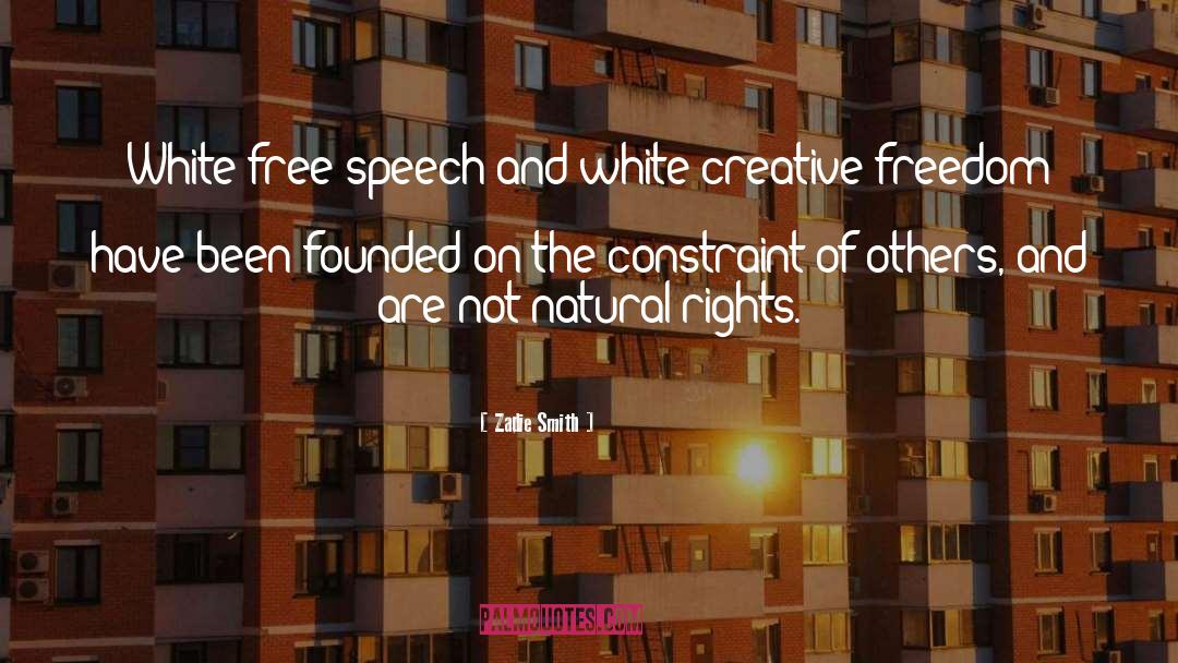 Free Speech quotes by Zadie Smith