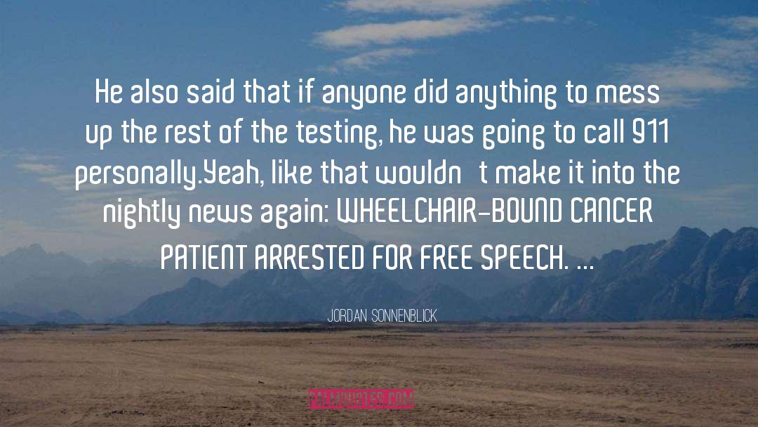 Free Speech quotes by Jordan Sonnenblick