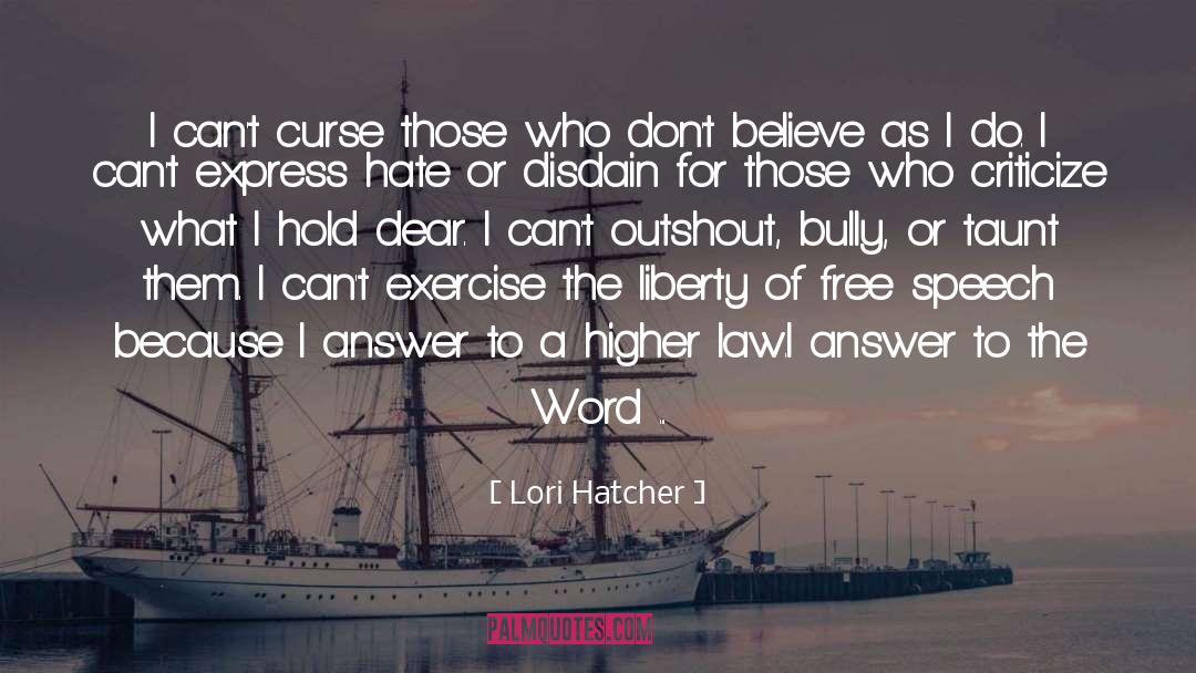Free Speech quotes by Lori Hatcher