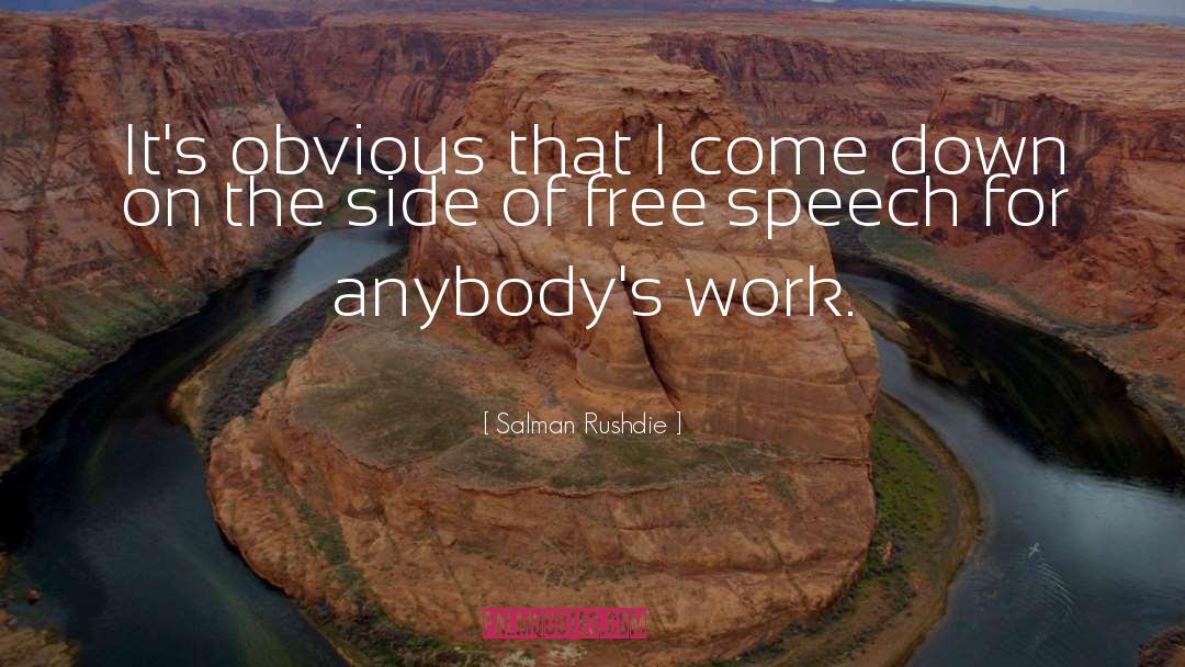 Free Speech quotes by Salman Rushdie