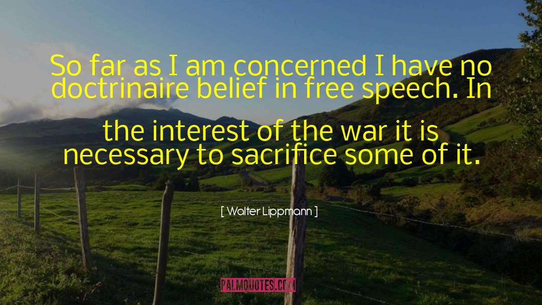 Free Speech quotes by Walter Lippmann