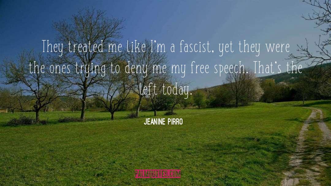 Free Speech quotes by Jeanine Pirro