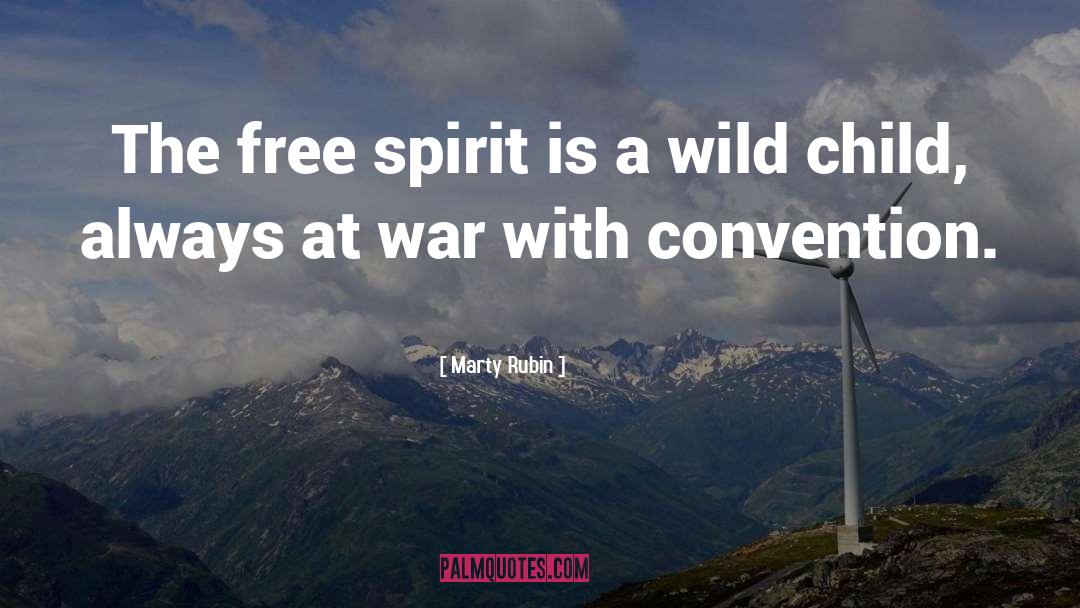 Free Spirit quotes by Marty Rubin