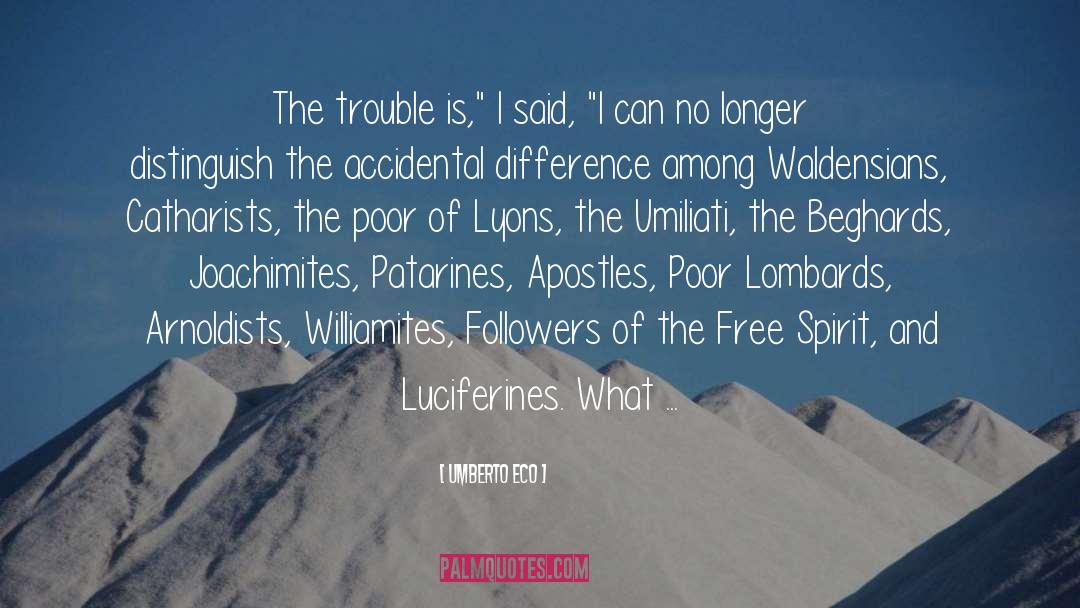 Free Spirit quotes by Umberto Eco