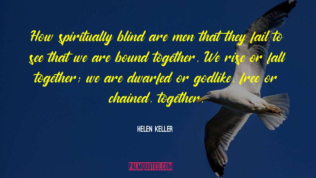 Free Spirited quotes by Helen Keller