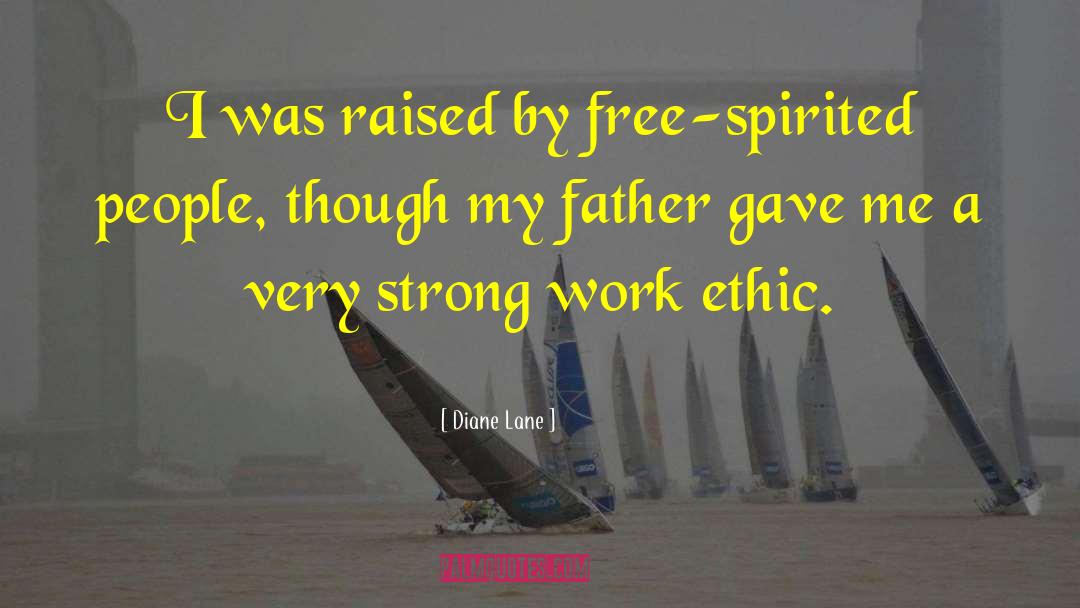 Free Spirited quotes by Diane Lane