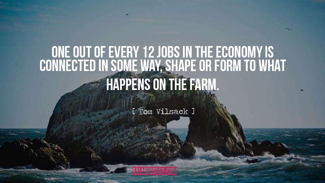 Free State Farm quotes by Tom Vilsack