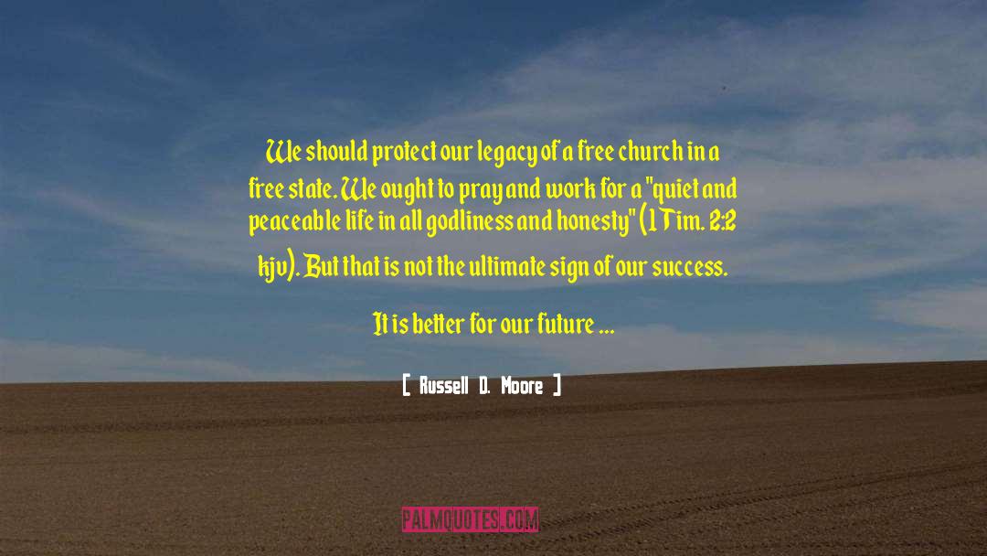 Free State quotes by Russell D. Moore