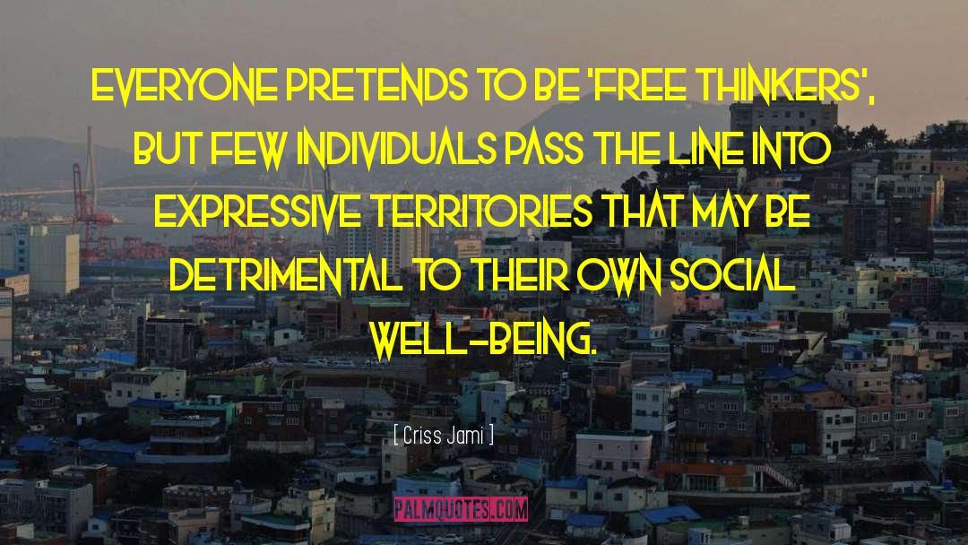 Free Thinker quotes by Criss Jami
