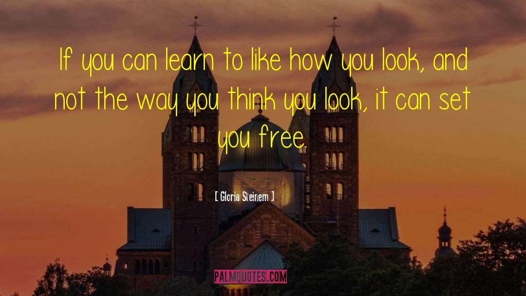 Free Thinking quotes by Gloria Steinem