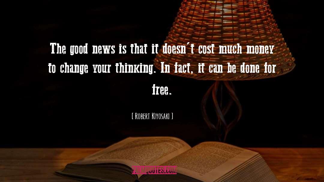 Free Thinking quotes by Robert Kiyosaki