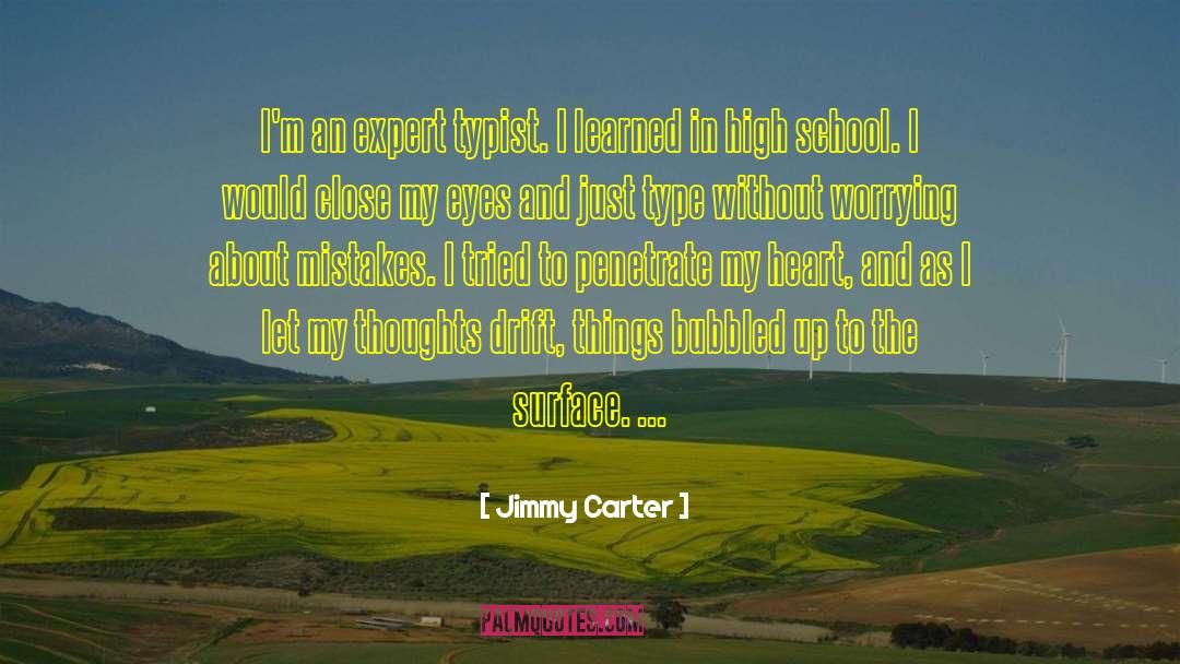 Free Thoughts quotes by Jimmy Carter