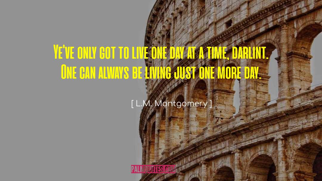 Free Time A Day quotes by L.M. Montgomery
