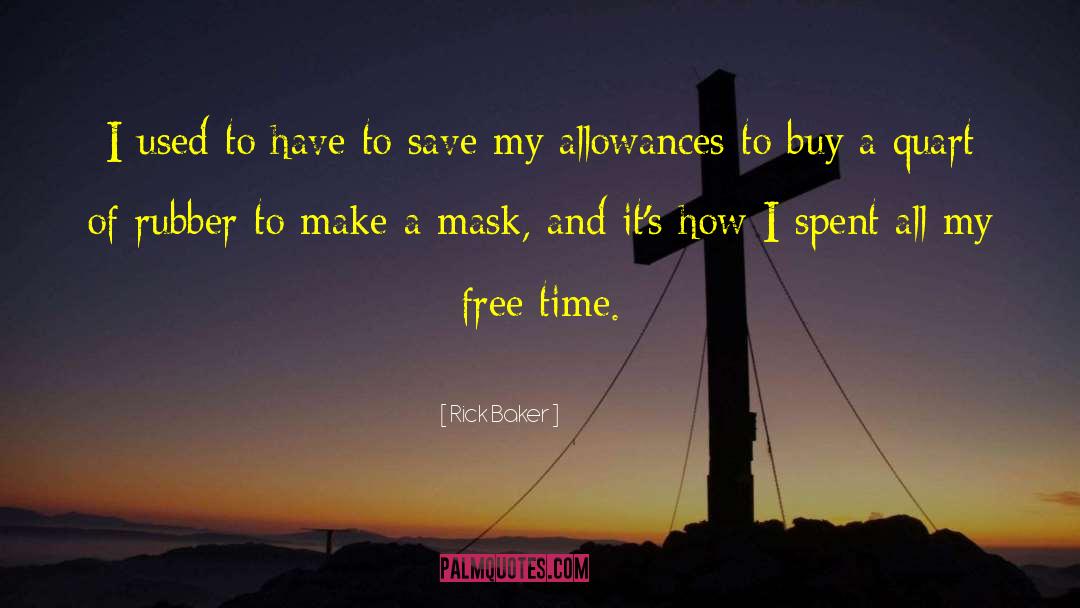 Free Time quotes by Rick Baker