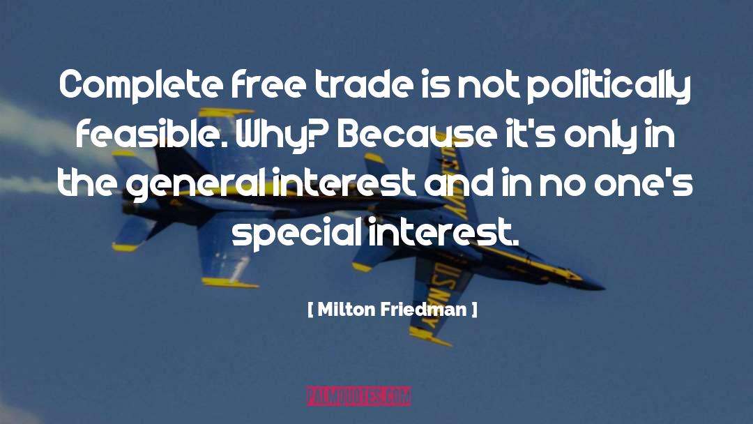 Free Trade quotes by Milton Friedman