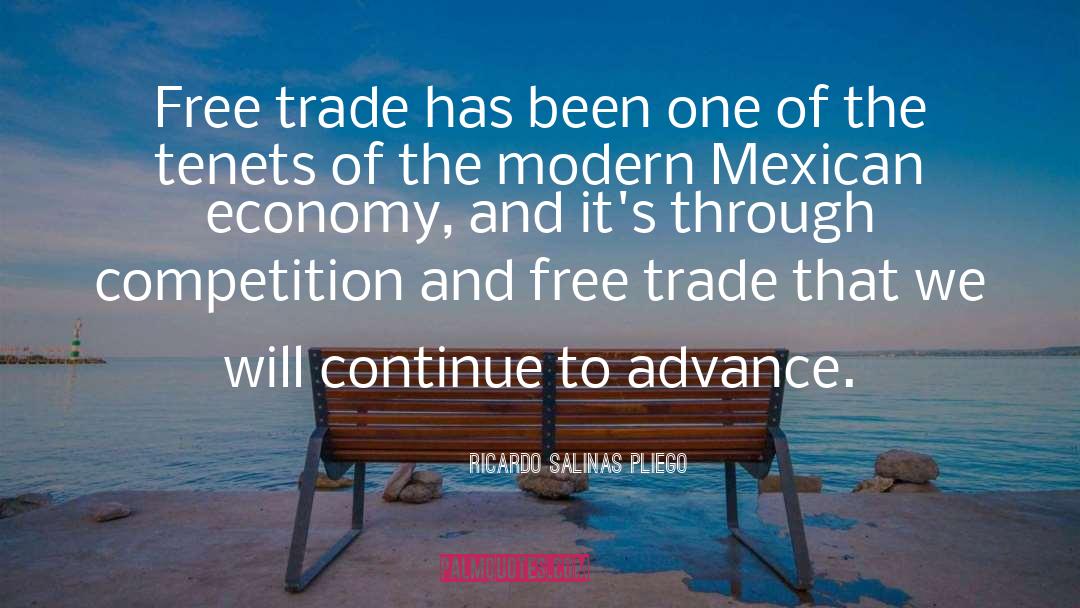 Free Trade quotes by Ricardo Salinas Pliego