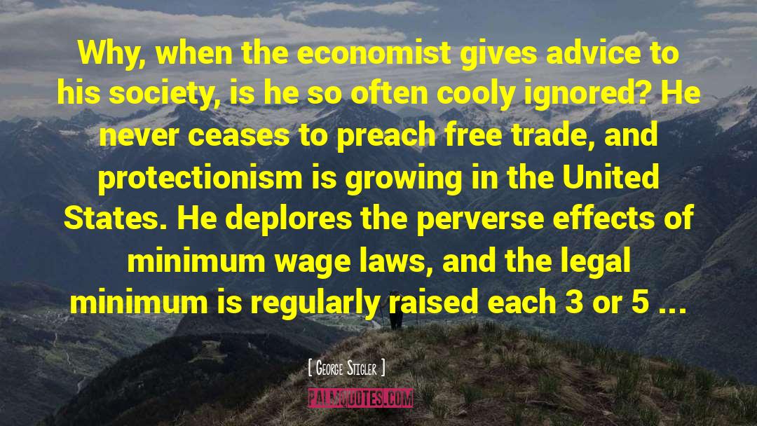 Free Trade quotes by George Stigler