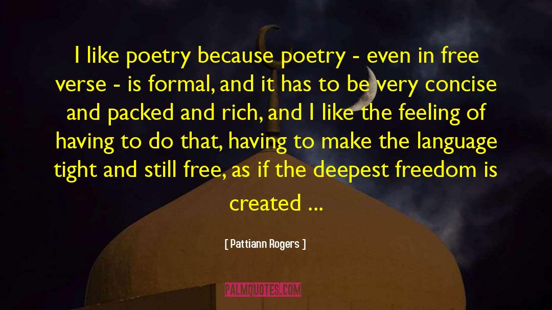 Free Verse quotes by Pattiann Rogers