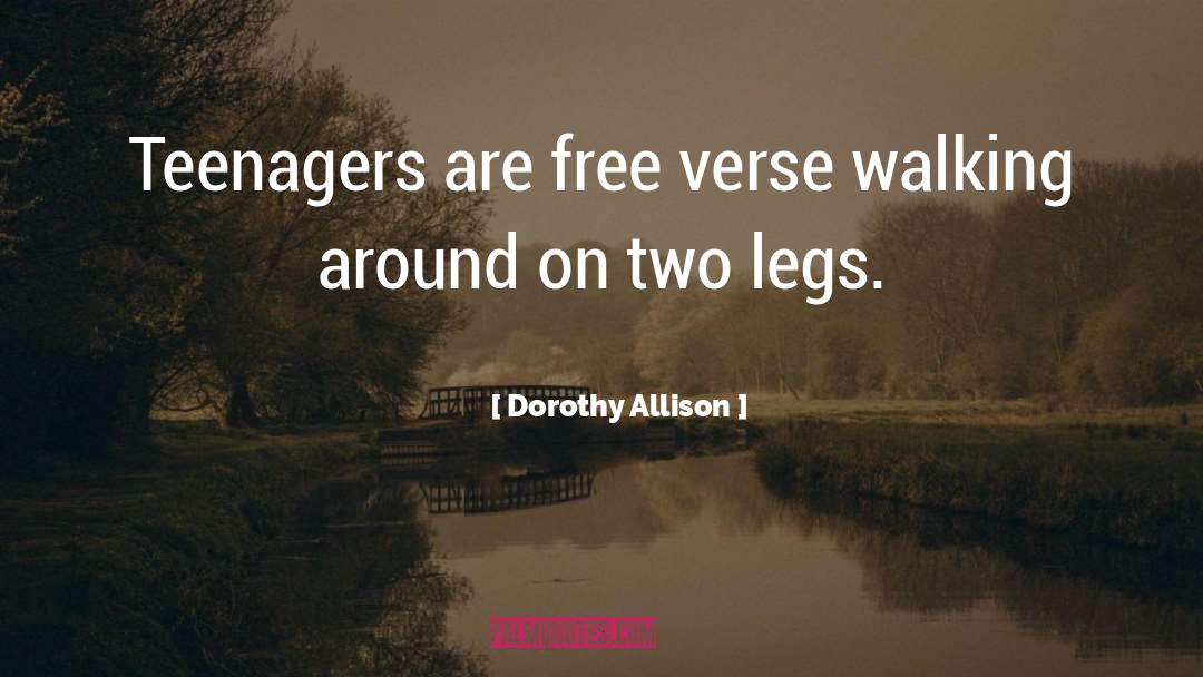 Free Verse quotes by Dorothy Allison