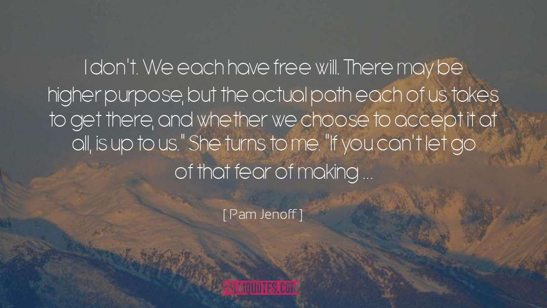 Free Will quotes by Pam Jenoff