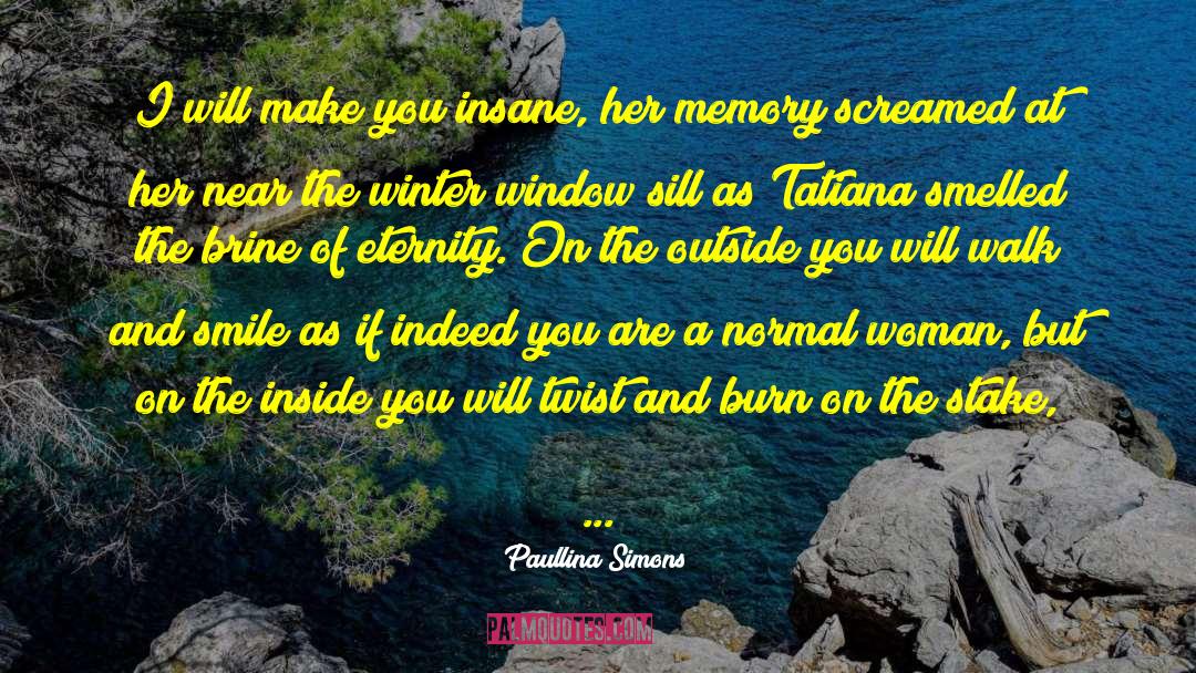 Free Woman quotes by Paullina Simons