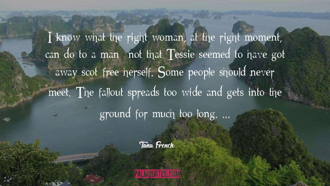 Free Woman quotes by Tana French