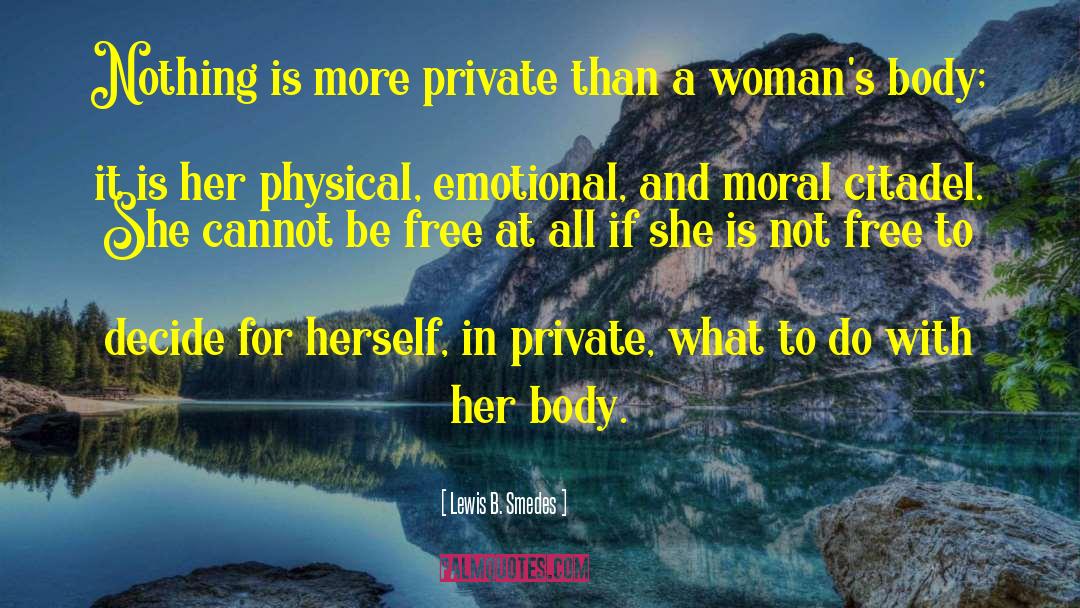 Free Woman quotes by Lewis B. Smedes