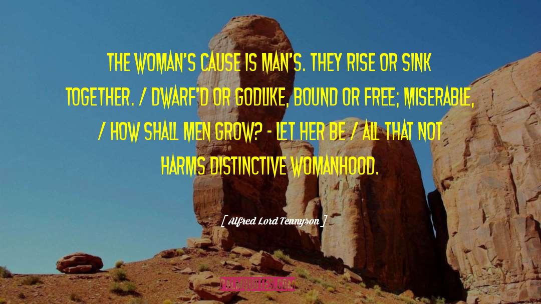 Free Woman quotes by Alfred Lord Tennyson