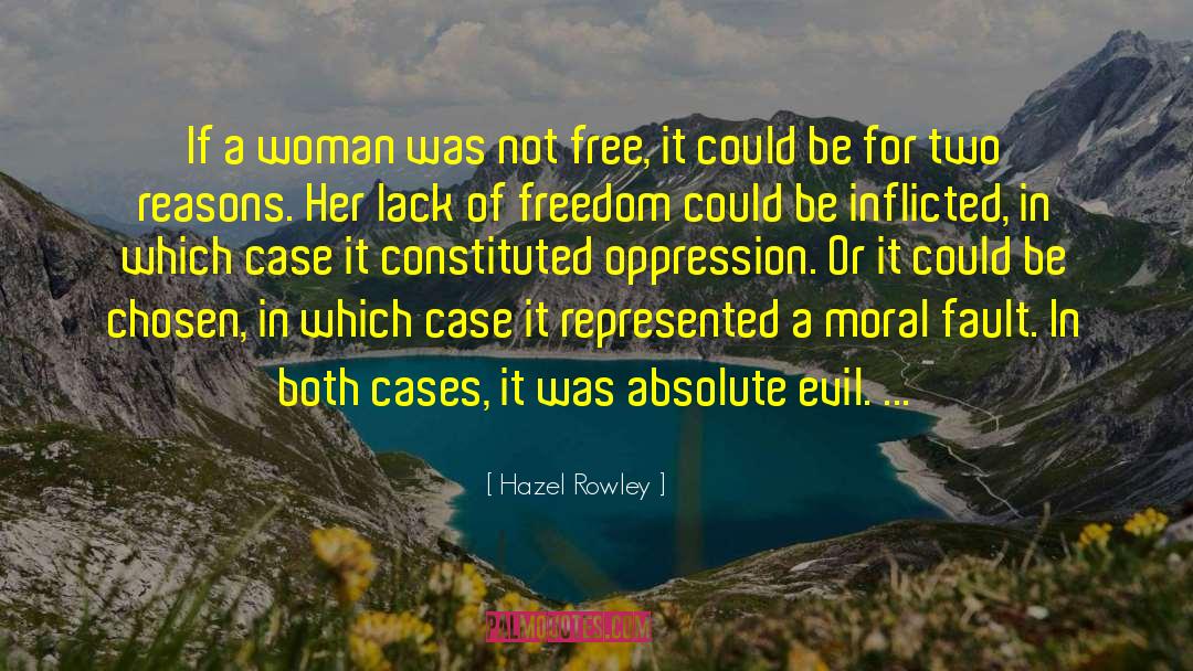 Free Woman quotes by Hazel Rowley