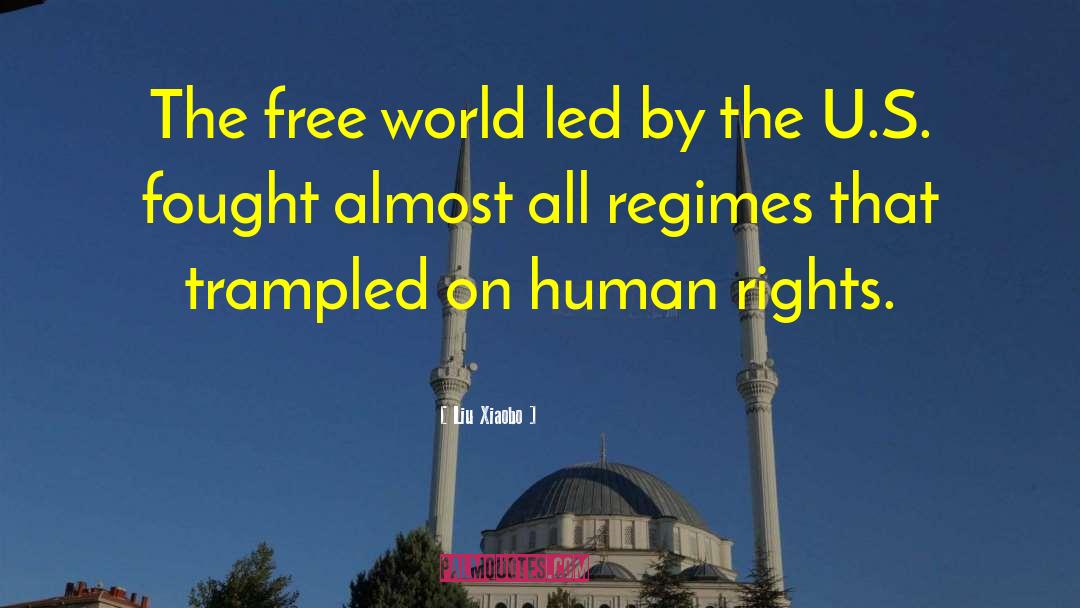 Free World quotes by Liu Xiaobo