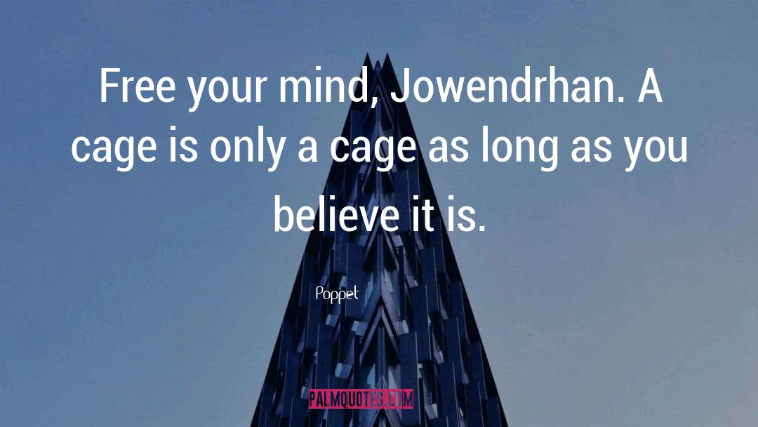 Free Your Mind quotes by Poppet