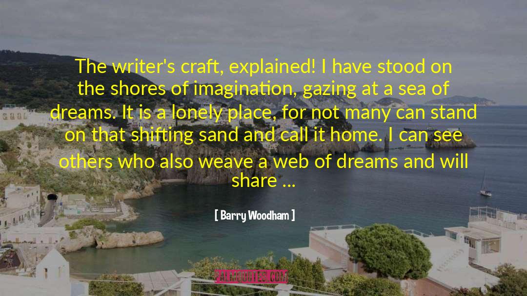 Freed By Dreams quotes by Barry Woodham