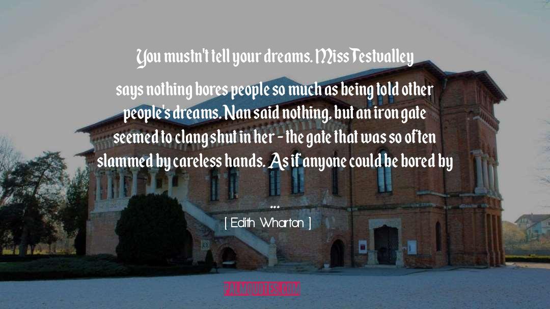 Freed By Dreams quotes by Edith Wharton