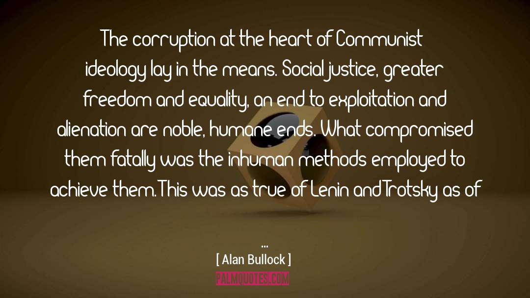 Freedom And Equality quotes by Alan Bullock