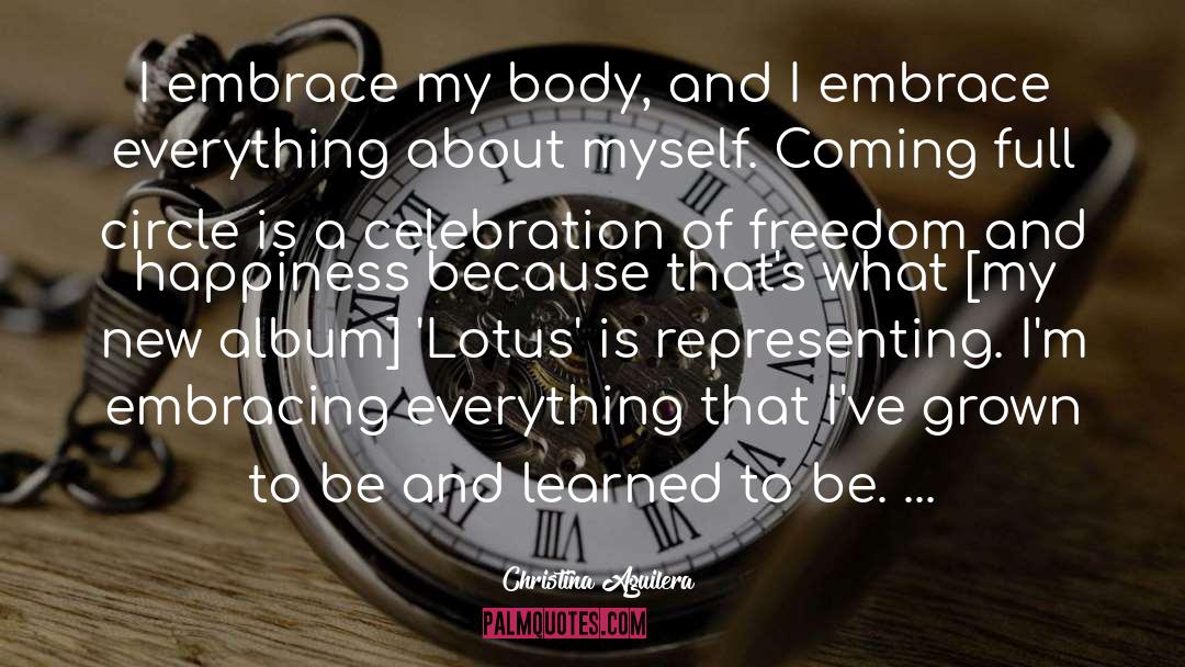 Freedom And Happiness quotes by Christina Aguilera