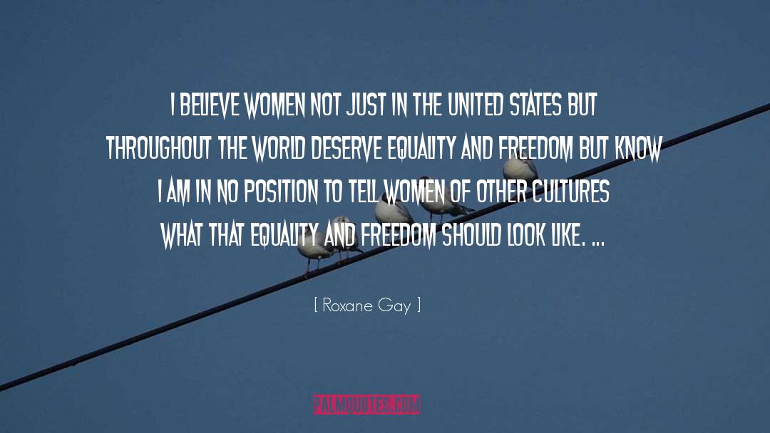 Freedom And Peace quotes by Roxane Gay