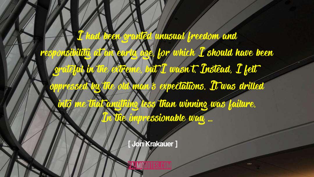 Freedom And Responsibility quotes by Jon Krakauer