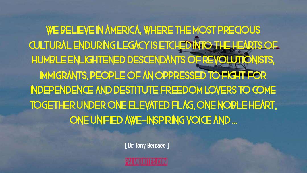 Freedom And Sacrifice quotes by Dr. Tony Beizaee